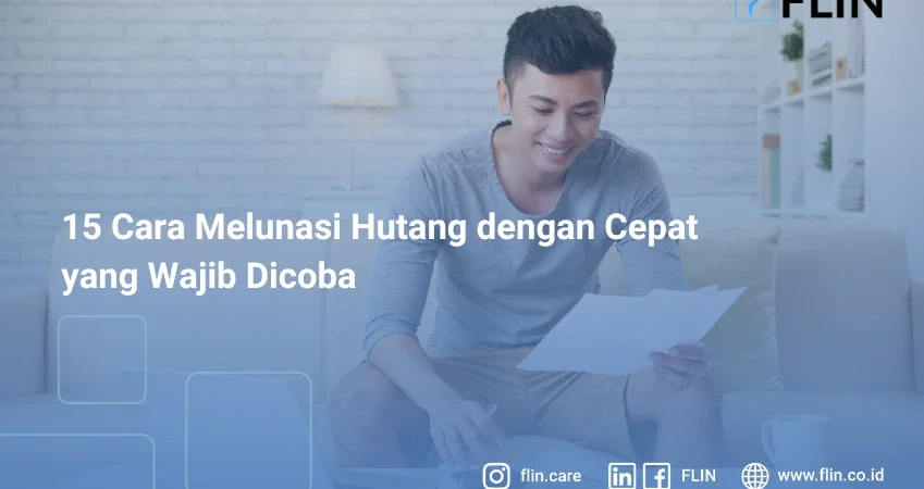 15 cara melunasi hutang dengan cepat yang wajib dicoba