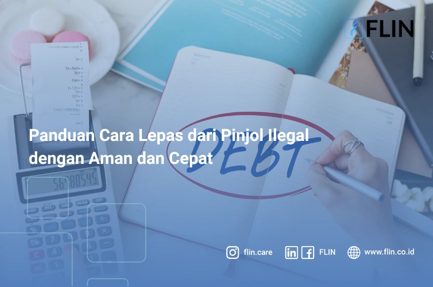 Panduan Cara Lepas dari Pinjol Ilegal dengan Aman dan Cepat
