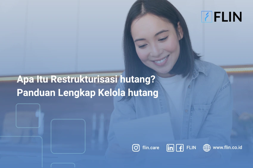 Apa Itu Restrukturisasi hutang? Panduan Lengkap Kelola hutang