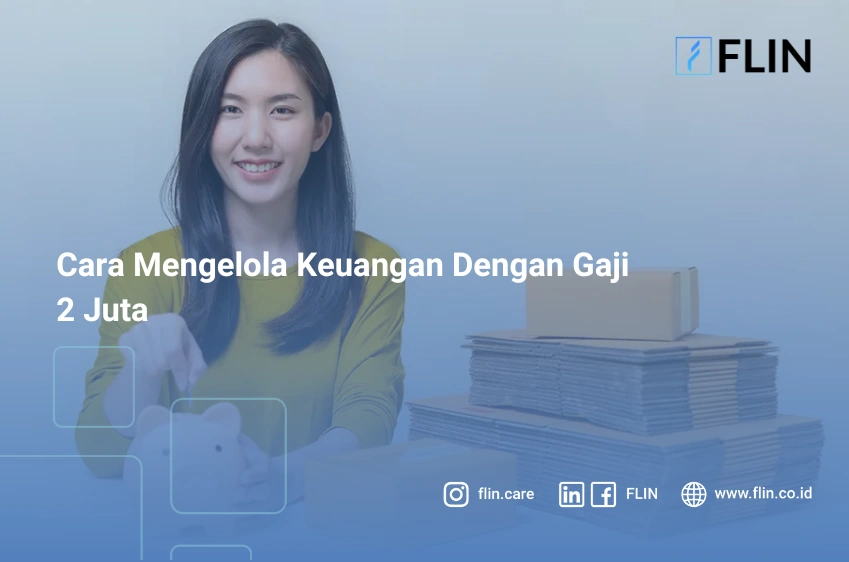 Cara Mengelola Keuangan Dengan Gaji 2 Juta