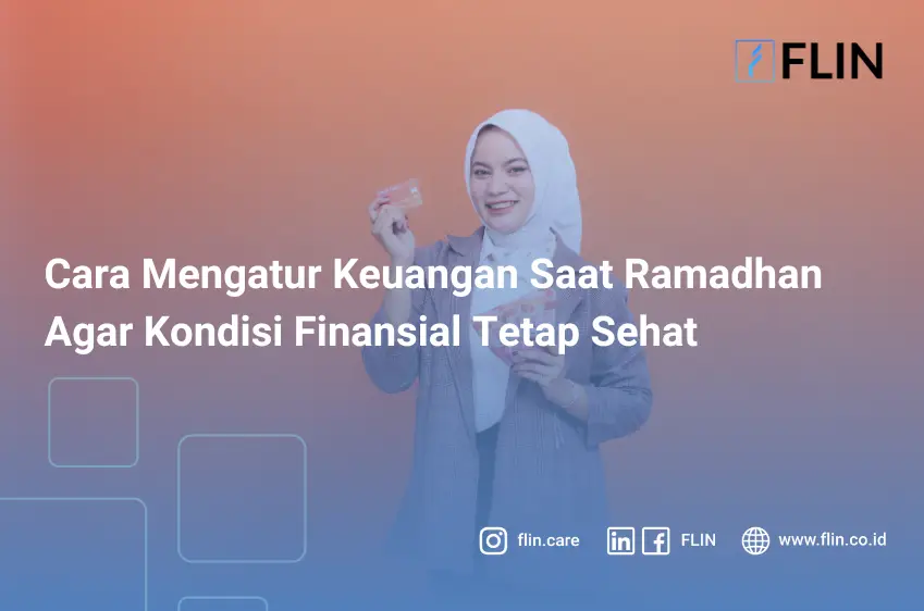 Cara Mengatur Keuangan Saat Ramadhan Agar Kondisi Finansial Tetap Sehat