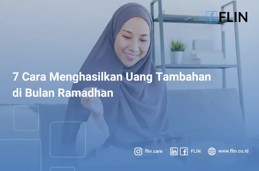 Temukan 7 cara menghasilkan uang tambahan di bulan Ramadhan. Dapatkan tips dan berbagai ide bisnisnya hanya di artikel FLIN.