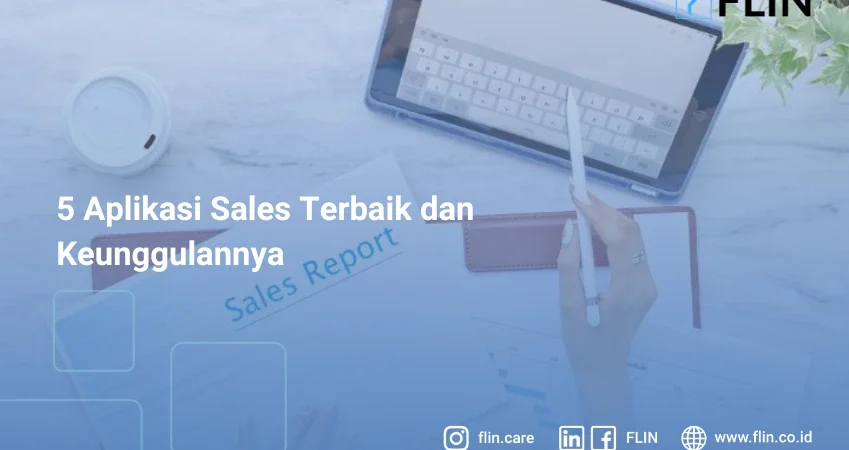 5 aplikasi sales terbaik dan keunggulannya