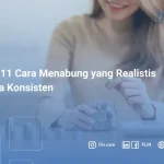Cara menabung yang realistis supaya konsisten