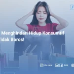cara menghindari hidup konsumtif