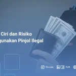 Kenali Ciri dan Risiko Menggunakan Pinjol Ilegal