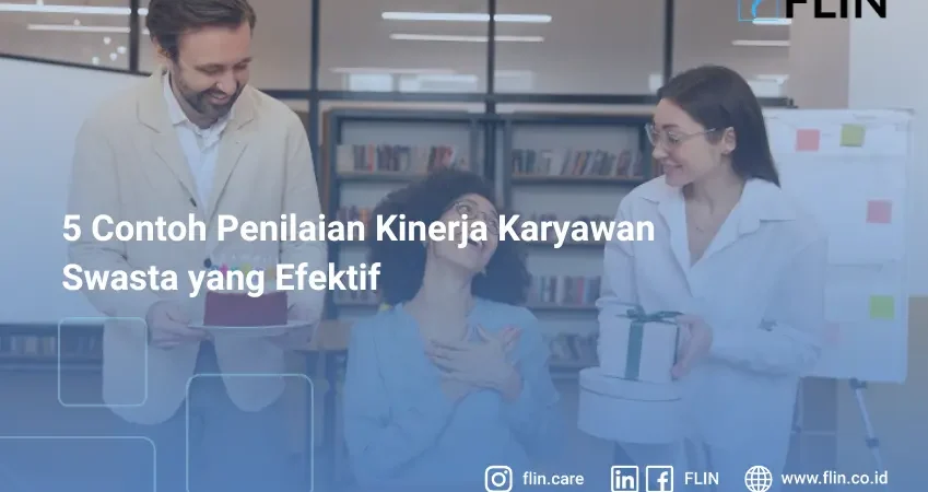 5 Contoh Penilaian Kinerja Karyawan Swasta yang Efektif