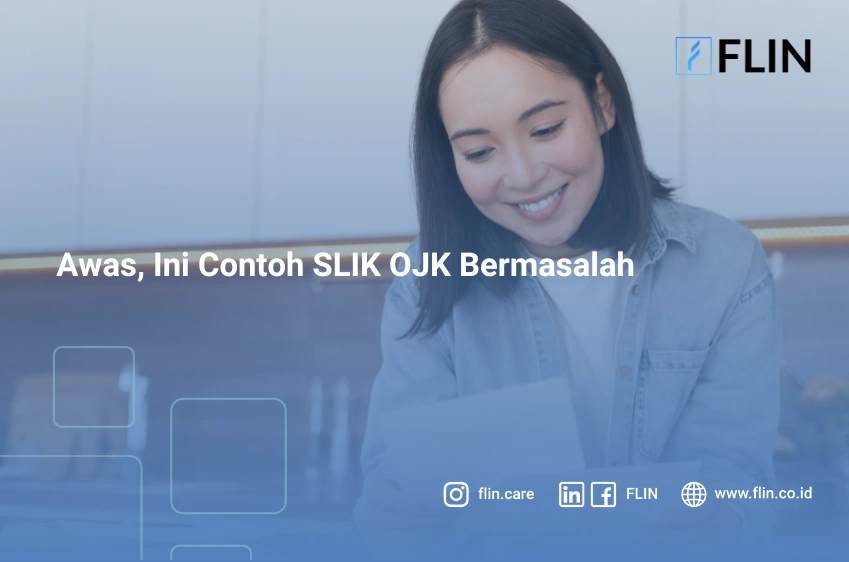 Awas, Ini Contoh SLIK OJK Bermasalah