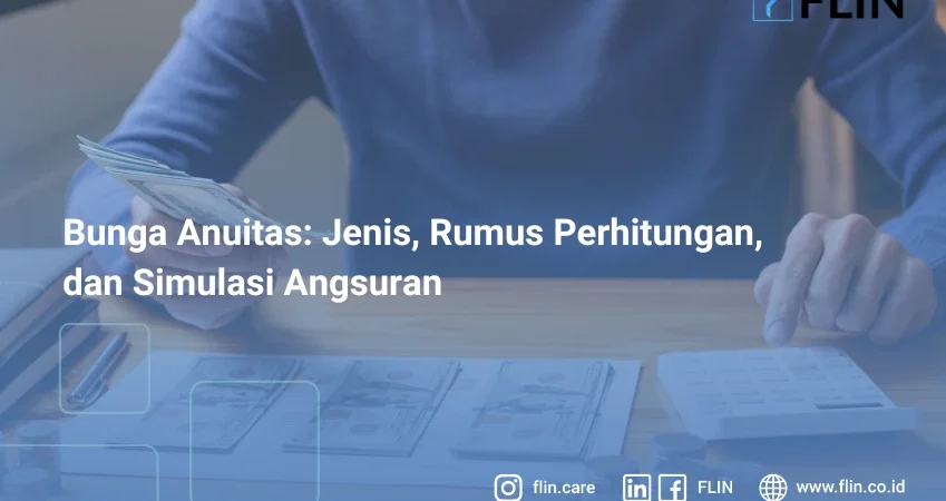Bunga Anuitas_ Jenis, Rumus Angsuran Anuitas, dan Simulasinya