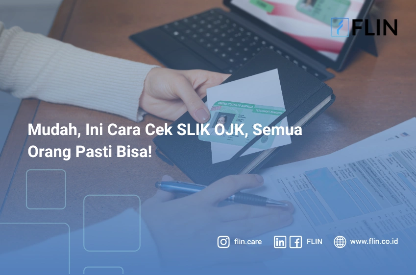 Mudah, Ini Cara Cek SLIK OJK, Semua Orang Pasti Bisa!