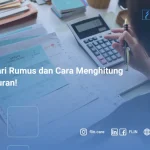 Pelajari rumus dan cara menghitung angsuran!