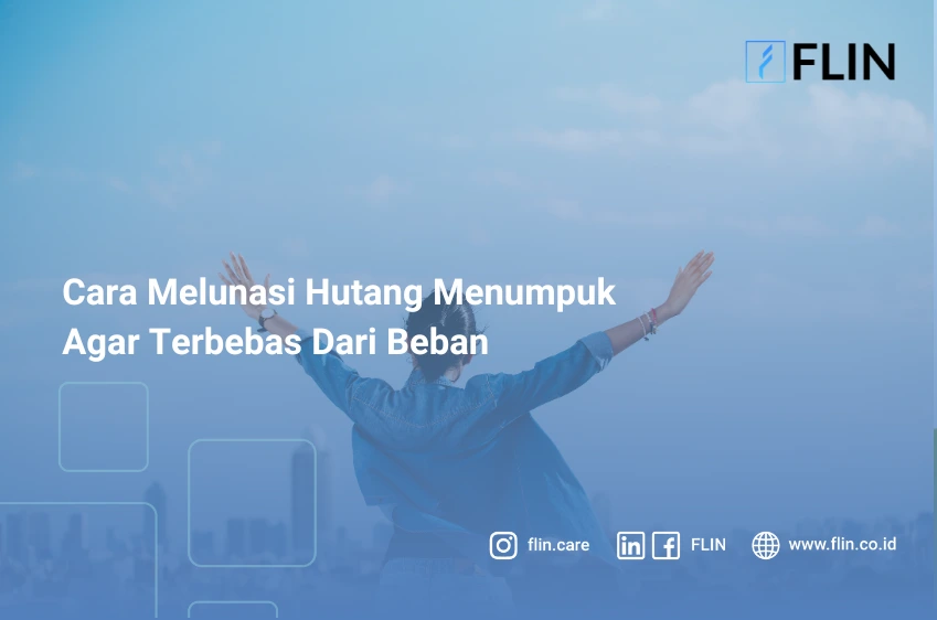 Ingin terbebas dari hutang? Ikuti tips-tipsnya dan cara melunasi hutang berikut ini!