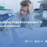 Apakah Galbay Pinjol Bisa Dipenjara? Ini Penjelasan Hukumnya