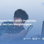 Debt Service Ratio (DSR) Pengertian, Rumus, dan Cara Menghitungnya