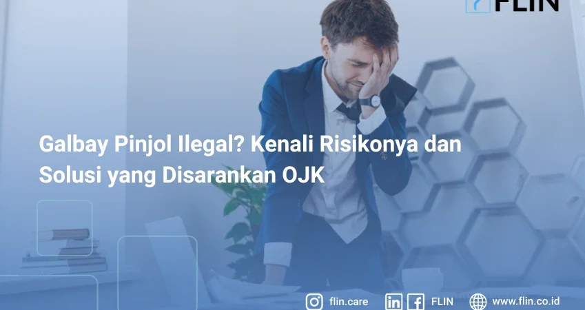 Galbay Pinjol Ilegal? Kenali Risikonya dan Solusi yang Disarankan OJK