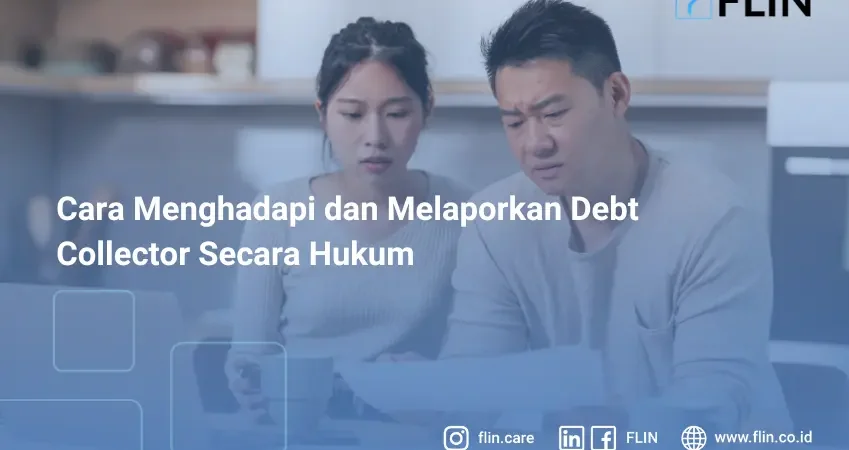 Cara Menghadapi dan Melaporkan Debt Collector Secara Hukum