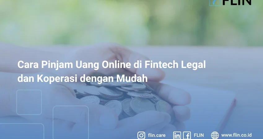 Cara Pinjam Uang Online di Fintech Legal dan Koperasi dengan Mudah
