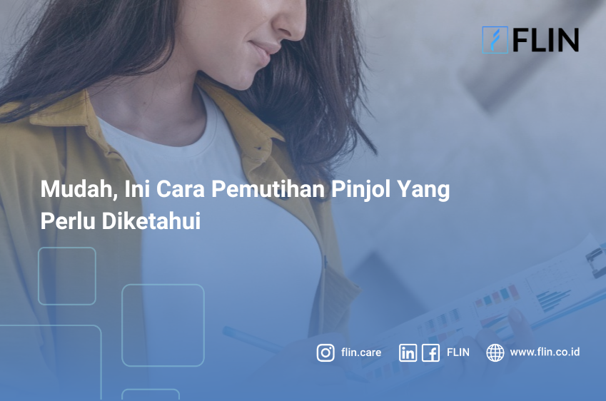 Mudah, Ini Cara Pemutihan Pinjol Yang Perlu Diketahui