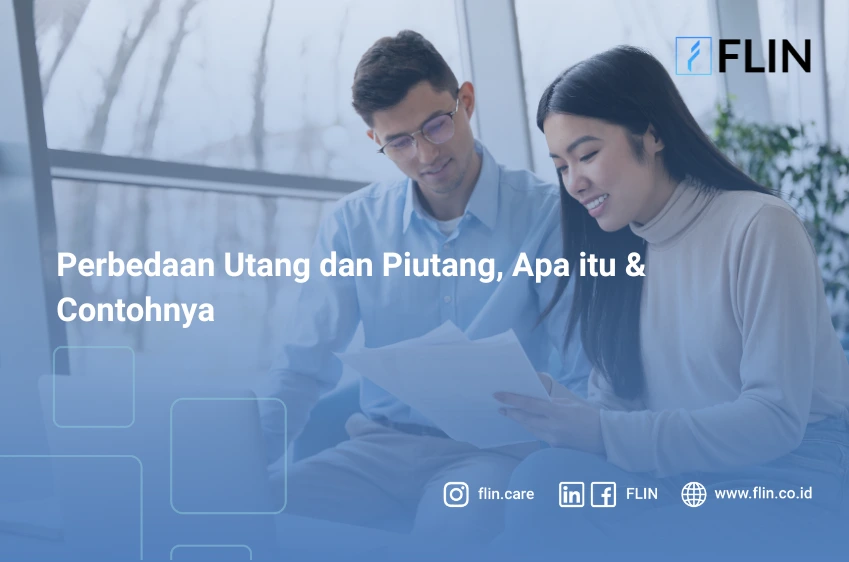 Perbedaan Utang dan Piutang, Apa itu & Contohnya