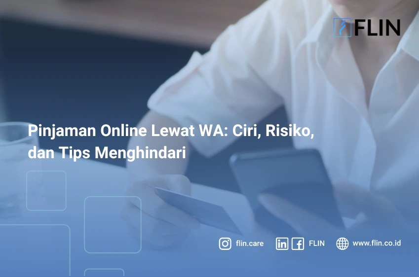 Pinjaman Online Lewat WA Ciri, Risiko, dan Tips Menghindari