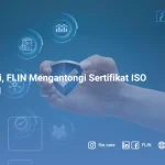 Resmi, FLIN Mengantongi Sertifikat ISO 27001