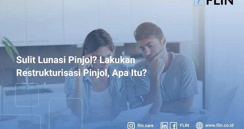 Sulit Lunasi Pinjol? Lakukan Restrukturisasi Pinjol, Apa Itu?