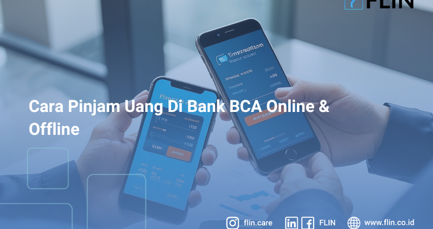 Cara Pinjam Uang Di Bank BCA Online & Offline