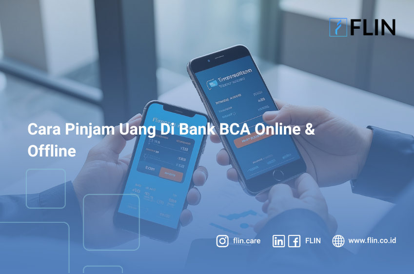 Cara Pinjam Uang Di Bank BCA Online & Offline