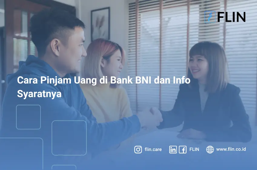 Cara Pinjam Uang di Bank BNI dan Info Syaratnya