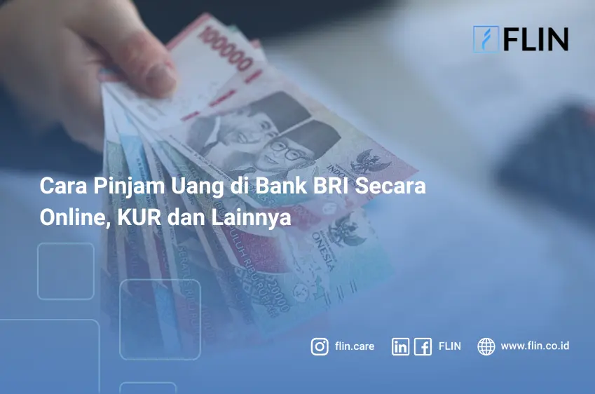 Cara Pinjam Uang di Bank BRI Secara Online, KUR dan Lainnya