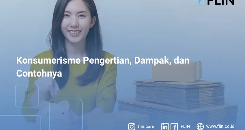 Konsumerisme Pengertian, Dampak, dan Contohnya