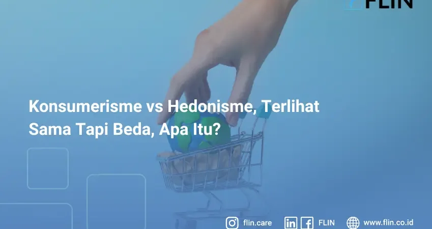 Konsumerisme vs Hedonisme, Terlihat Sama Tapi Beda, Apa Itu_