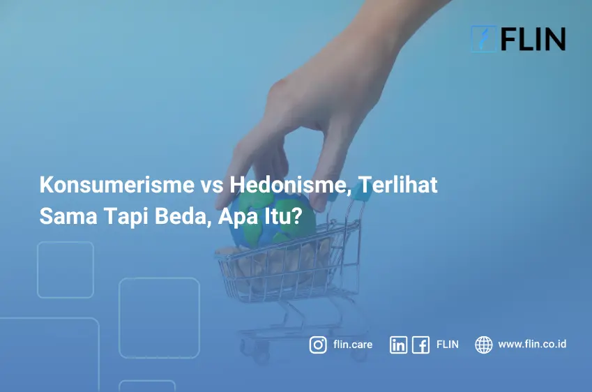 Konsumerisme vs Hedonisme, Terlihat Sama Tapi Beda, Apa Itu_