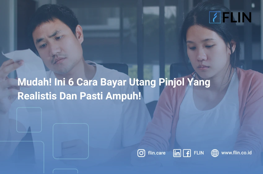 Mudah! Ini 6 Cara Bayar Utang Pinjol Yang Realistis Dan Pasti Ampuh!