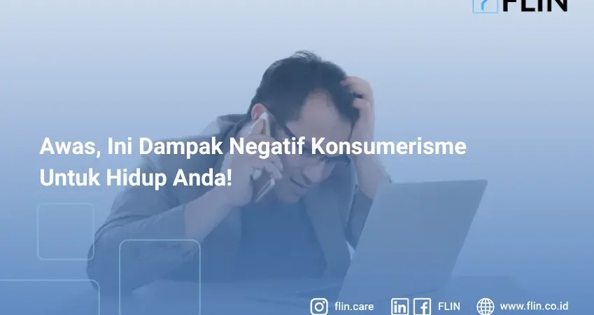 Awas, Ini Dampak Negatif Konsumerisme Untuk Hidup Anda