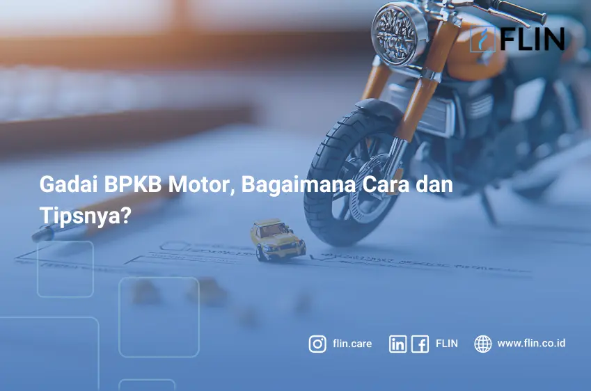 Gadai BPKB Motor, Bagaimana Cara dan Tipsnya_