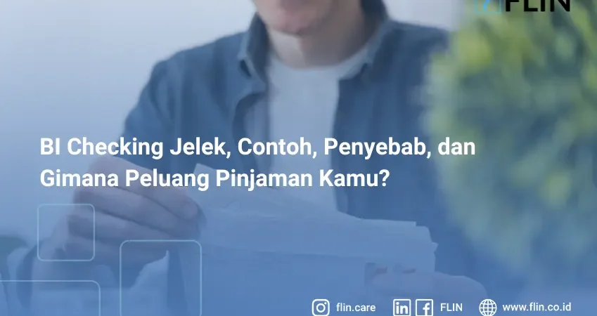 BI Checking Jelek, Contoh, Penyebab, dan Gimana Peluang Pinjaman Kamu_