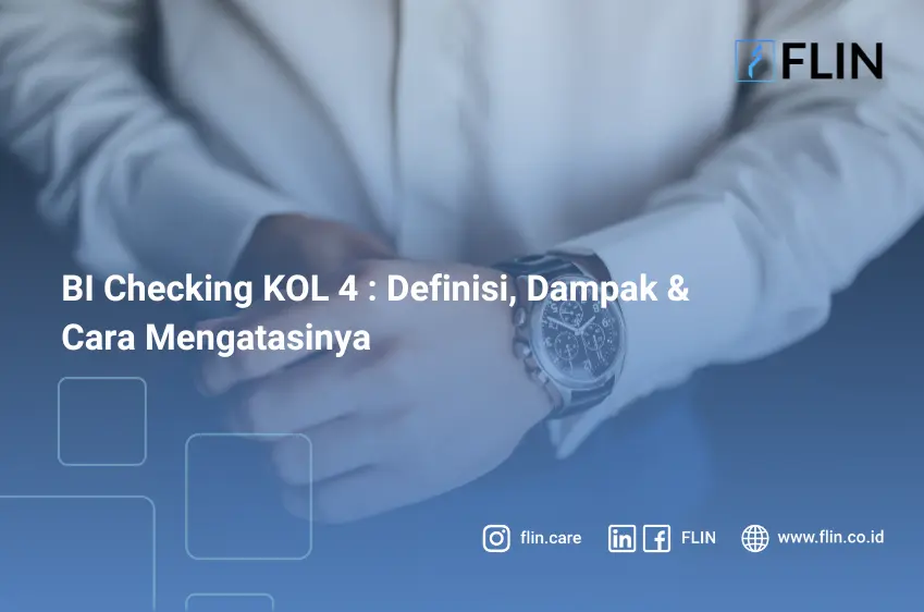BI Checking KOL 4, Definisi, Dampak & Cara Mengatasinya