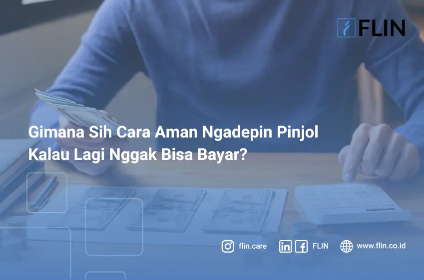 Gimana Sih Cara Aman Ngadepin Pinjol Kalau Lagi Nggak Bisa Bayar_