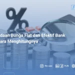 Perbedaan Bunga Flat dan Efektif Bank Dan Cara Menghitungnya