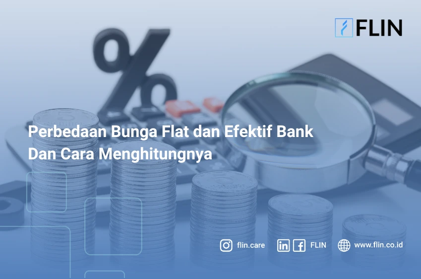 Perbedaan Bunga Flat dan Efektif Bank Dan Cara Menghitungnya
