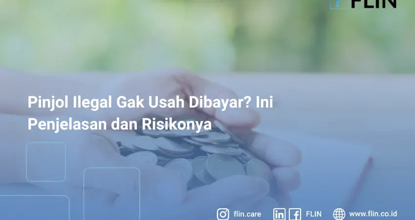 Pinjol Ilegal Gak Usah Dibayar_ Ini Penjelasan dan Risikonya