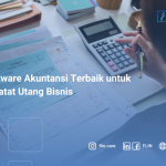 7 Software Akuntansi Terbaik untuk Mencatat Utang Bisnis