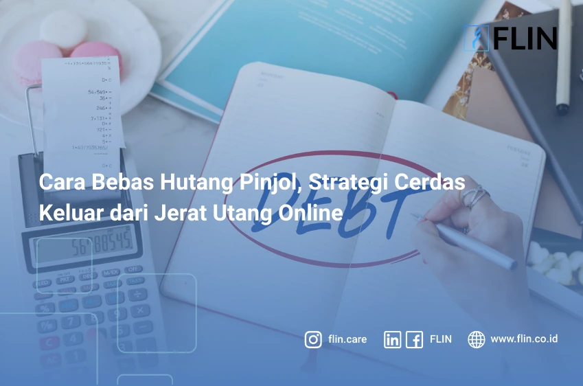 Cara Bebas Hutang Pinjol, Strategi Cerdas Keluar dari Jerat Utang Online