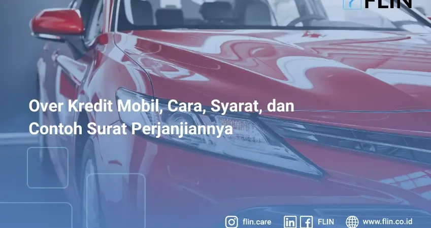 Over Kredit Mobil, Cara, Syarat, dan Contoh Surat Perjanjiannya