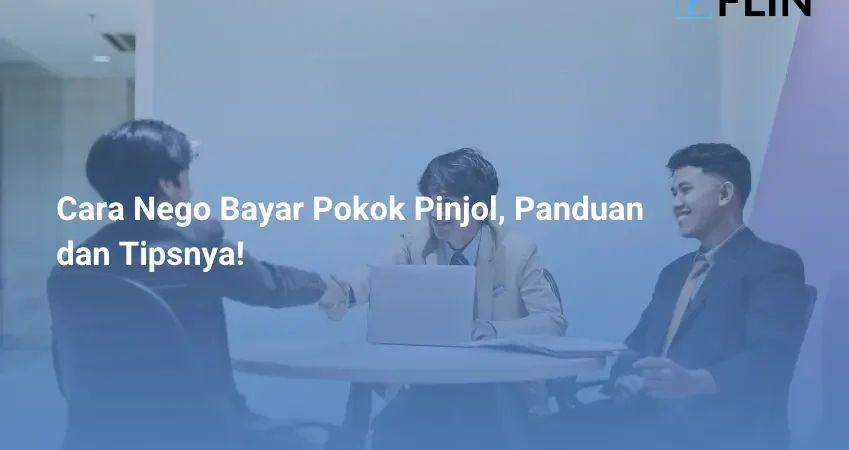 Cara Nego Bayar Pokok Pinjol, Panduan dan Tipsnya!