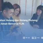 Konsultasi Hutang dan Hutang Piutang Solusi Aman Bersama FLIN