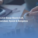 Pinjol Limit Besar Resmi OJK, Rekomendasi, Syarat & Bunganya