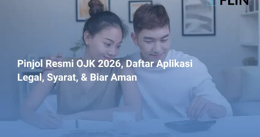 Pinjol Resmi OJK 2026, Daftar Aplikasi Legal, Syarat, & Biar Aman