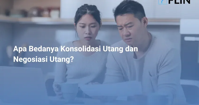 Apa Bedanya Konsolidasi Utang dan Negosiasi Utang_